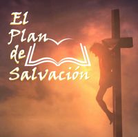 EL PLAN DE SALVACIÓN
